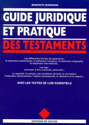 Guide juridique et pratique des testaments