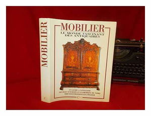 Mobilier, monde fascinant des antiquaires