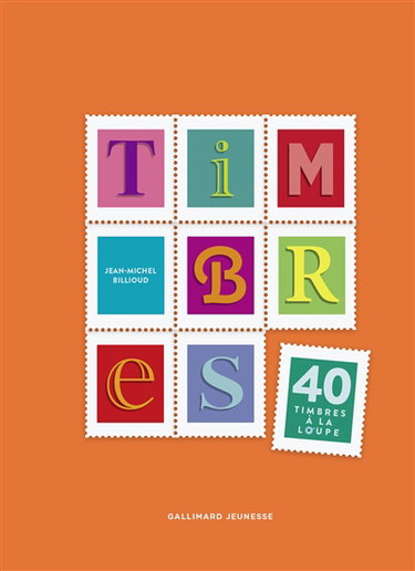 Couverture de Timbres : 40 timbres à la loupe