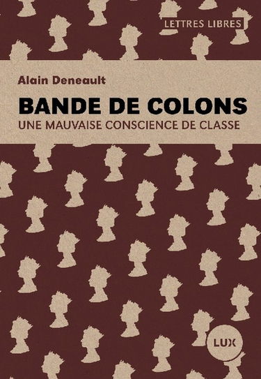 Bande de colons : une mauvaise conscience de classe