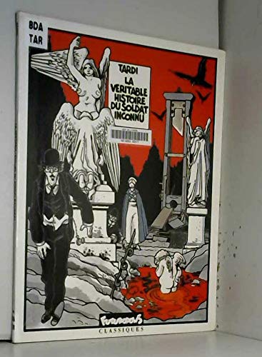 La Véritable histoire du soldat inconnu