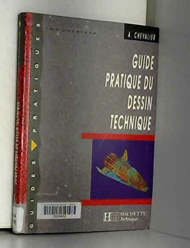 Guide pratique du dessin technique