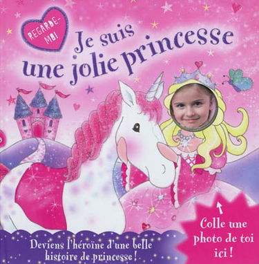 Je suis une jolie princesse