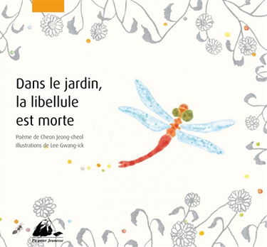 Dans le jardin, la libellule est morte