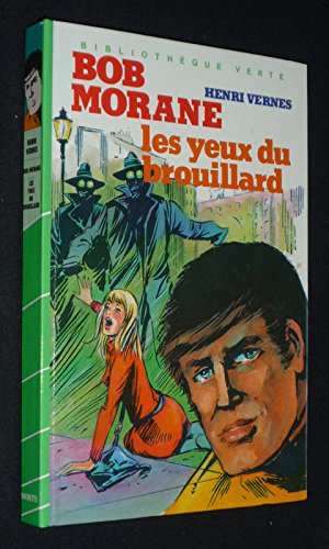 Les Yeux du brouillard (Bibliothèque verte)