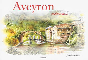 Aveyron et alentours...