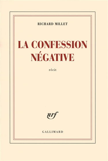La confession négative : récit