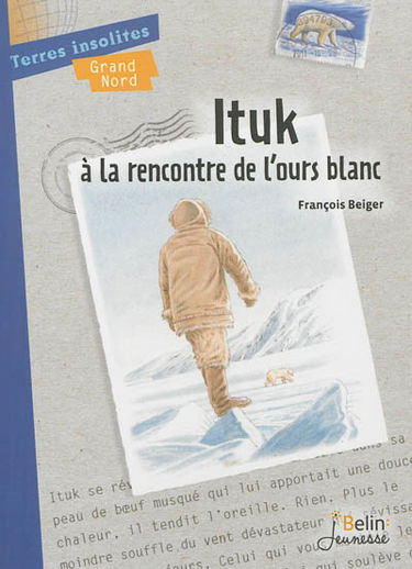 Ituk à la rencontre de l'ours blanc