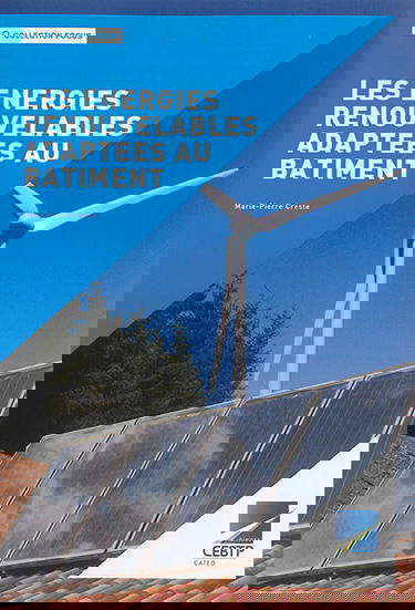 Les énergies renouvelables adaptées au bâtiment