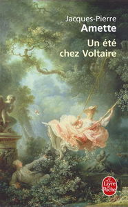 Un été chez Voltaire