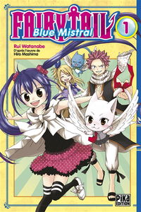 Fairy Tail : blue mistral. Vol. 1