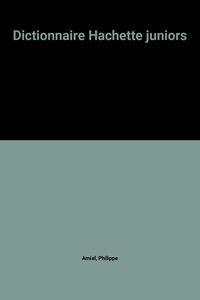 DICTIONNAIRE HACHETTE JUNIORS
