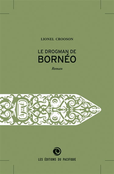 Le drogman de Bornéo