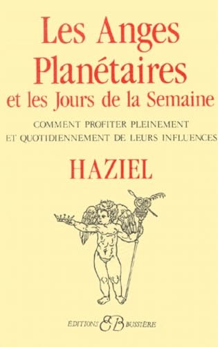 Les Anges Planétaires, et le Jours de la Semaine