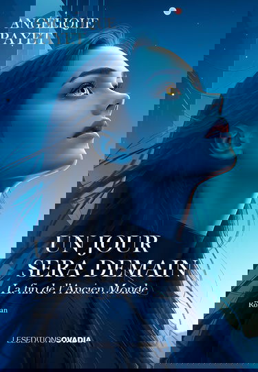 Un jour sera demain: La fin de l’Ancien Monde