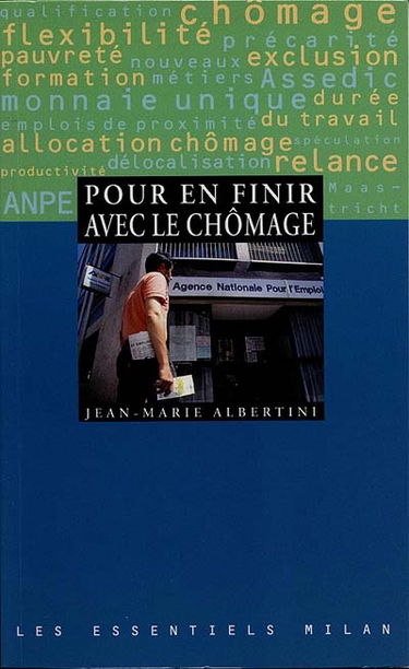 Pour en finir avec le chômage