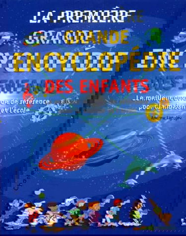 La première grande encyclopédie des enfants