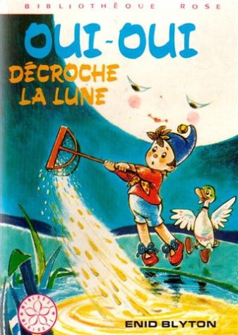 Oui-Oui Decroche La Lune