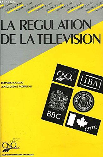 La Régulation de la télévision