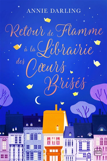 Couverture de Retour de flamme à la librairie des coeurs brisés
