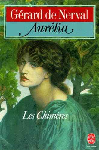 Aurélia/Les Chimères/La Pandora - Aurélia suivi de Lettres à Jenny Colon de La Pandora et de Les Chimères