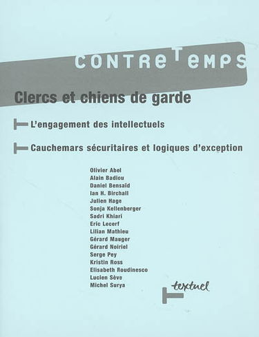 Contretemps, n° 15. Clercs et chiens de garde : l'engagement des intellectuels
