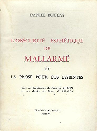 L'Obscurité esthétique de Mallarmé et la Prose pour Des Esseintes