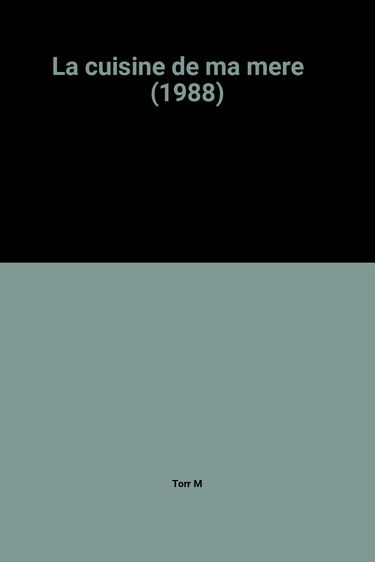 La Cuisine de ma mère