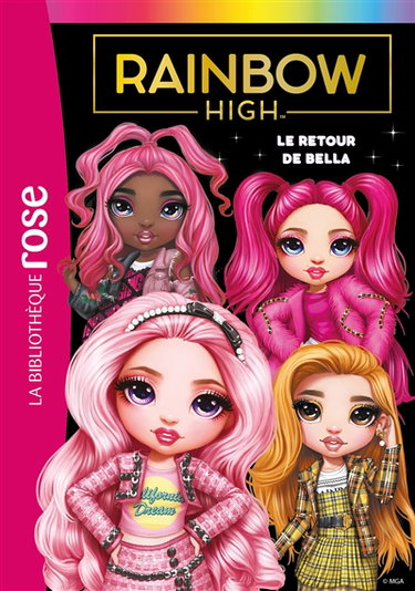 Couverture de Rainbow High. Vol. 9. Le retour de Bella