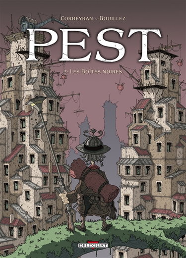Pest. Vol. 2. Les boîtes noires