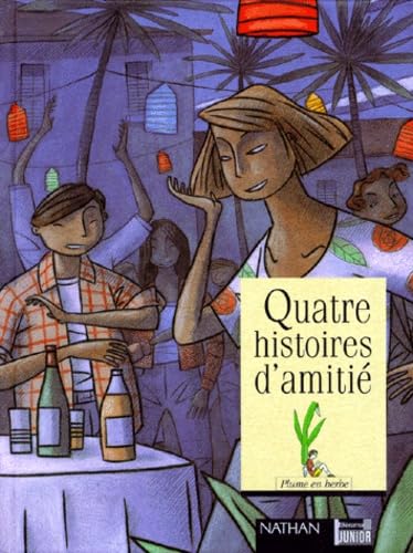 Quatre histoires d'amitié
