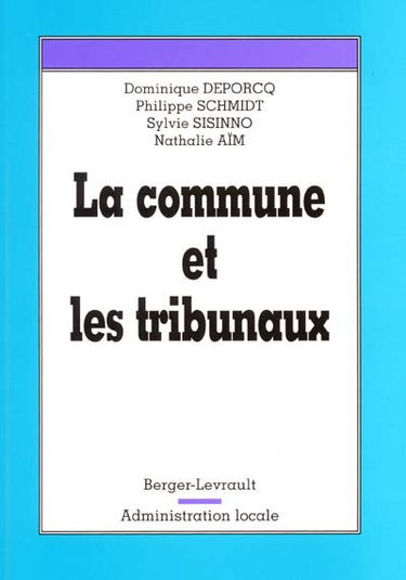 La commune et les tribunaux