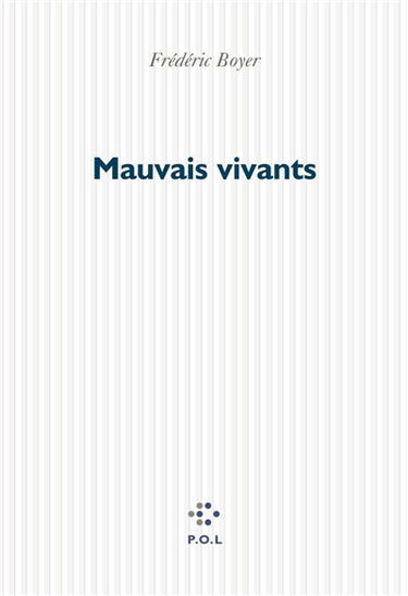 Mauvais vivants