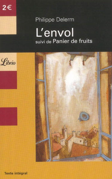 L'envol. Panier de fruits