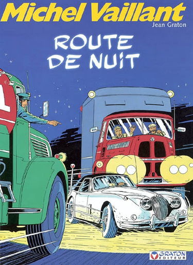 Michel Vaillant. Vol. 4. Route de nuit