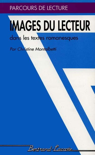 Images du lecteur : dans les textes romanesques