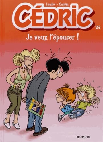 JE VEUX L'EPOUSER ! T23 INDISPENSABLES 2013