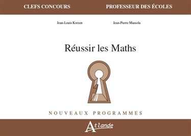 Réussir les maths : nouveaux programmes