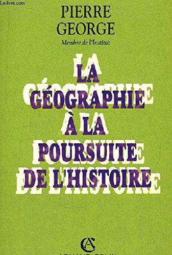 La Géographie à la poursuite de l'histoire