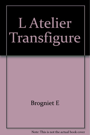 L'Atelier transfiguré