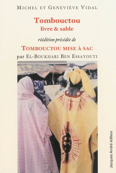 Couverture de Tombouctou : livre et sable. Tombouctou mise à sac