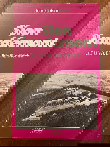 Sion-Vaudemont ou la Colline inspirée