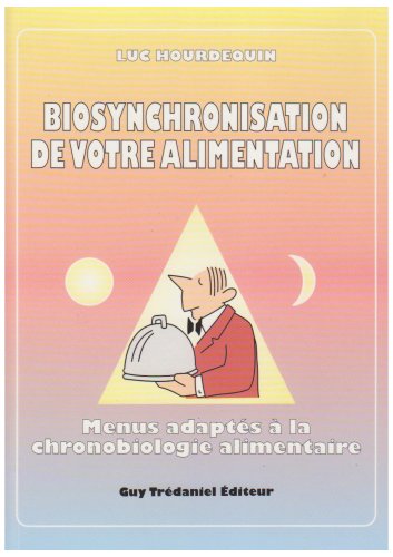 Biosynchronisation de votre alimentation : menus adaptés à la chronobiologie alimentaire