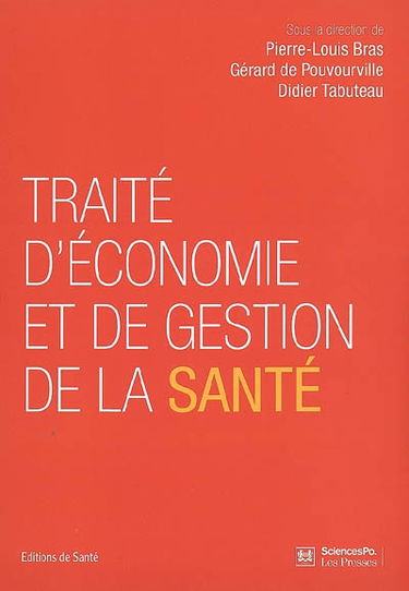 Traité d'économie et de gestion de la santé