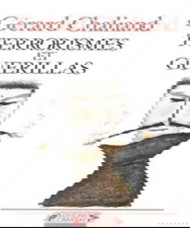 Terrorismes et guérillas