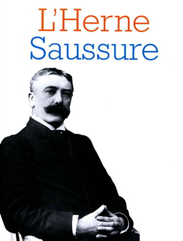 Herne (L'), n° 76. Ferdinand de Saussure