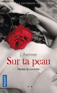 Sur ta peau : perdre le contrôle