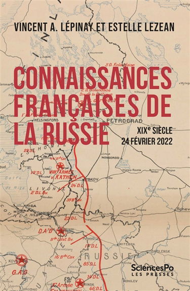 Connaissances françaises de la Russie : XIXe siècle-24 février 2022