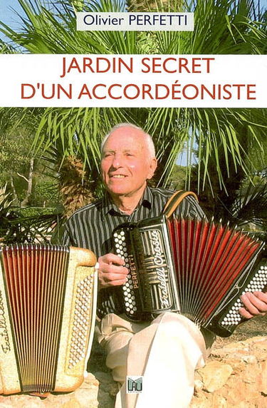 Jardin secret d'un accordéoniste