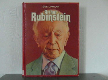 Arthur Rubinstein : Ou l'amour de Chopin